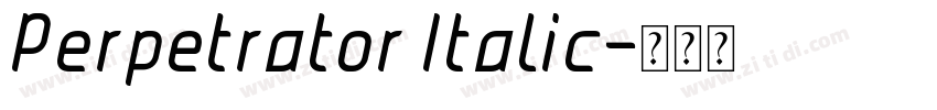 Perpetrator Italic字体转换
